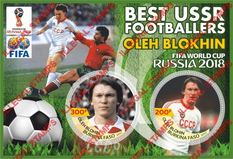 Burkina Faso 2017 FIFA World Cup Soccer in 2018 Best USSR Footballers Oleh Blokhin Illegal Stamp Souvenir Sheet of 2 Burkina Faso 2017 FIFA World Cup Soccer in 2018 Best USSR Footballers Oleh Blokhin Illegal Stamp Souvenir Sheet of 2