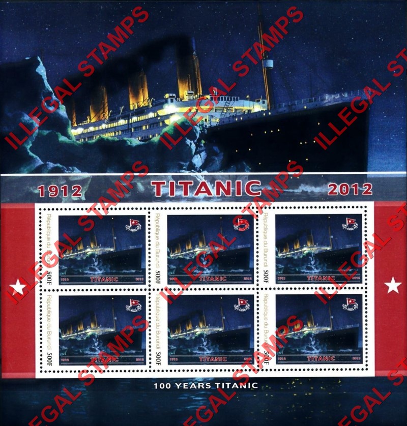 Burundi 2012 Titanic Counterfeit Illegal Stamp Souvenir Sheet of 6 Burundi 2012 Titanic Counterfeit Illegal Stamp Souvenir Sheet of 6