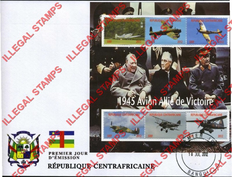 Central African Republic 2012 Allied Aircraft of World War II Illegal Stamp Souvenir Sheet of 6 on Fake First Day Cover Central African Republic 2012 Allied Aircraft of World War II Illegal Stamp Souvenir Sheet of 6 on Fake First Day Cover