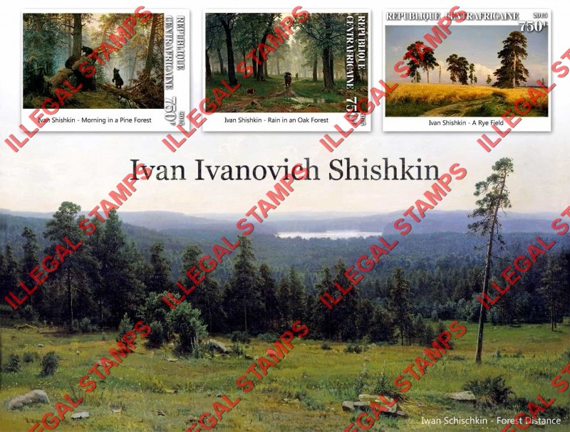 Central African Republic 2015 Paintings by Ivan Ivanovich Shishkin Illegal Stamp Souvenir Sheet of 3 Central African Republic 2015 Paintings by Ivan Ivanovich Shishkin Illegal Stamp Souvenir Sheet of 3