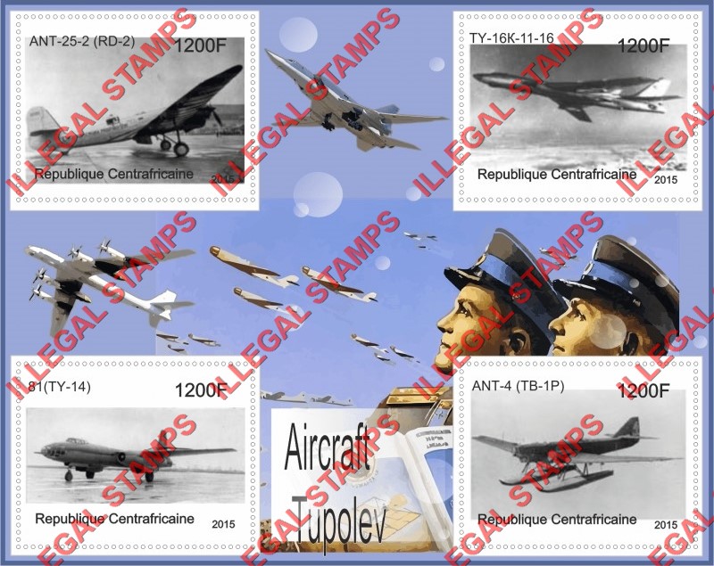 Central African Republic 2015 Tupolev Aircraft (different b) Illegal Stamp Souvenir Sheet of 4 Central African Republic 2015 Tupolev Aircraft (different b) Illegal Stamp Souvenir Sheet of 4