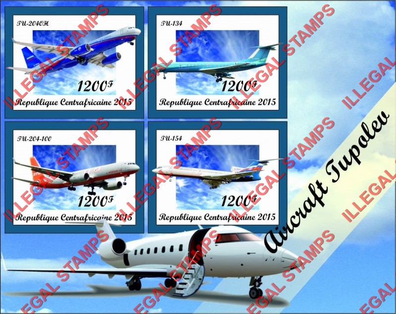 Central African Republic 2015 Tupolev Aircraft Illegal Stamp Souvenir Sheet of 4 Central African Republic 2015 Tupolev Aircraft Illegal Stamp Souvenir Sheet of 4