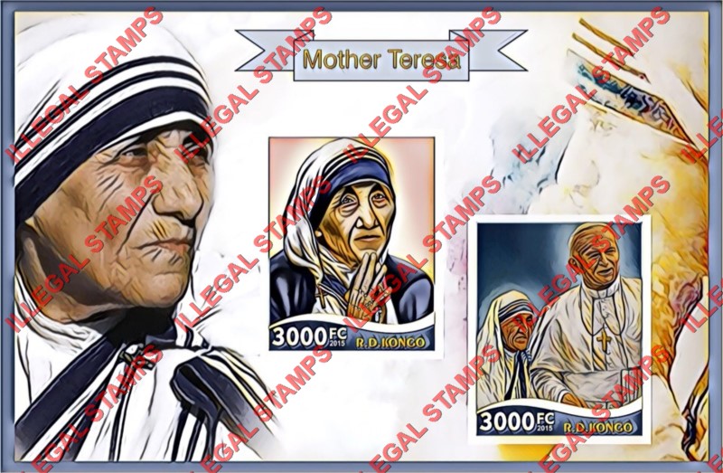 Congo Democratic Republic 2015 Mother Teresa Illegal Stamp Souvenir Sheet of 2 Congo Democratic Republic 2015 Mother Teresa Illegal Stamp Souvenir Sheet of 2