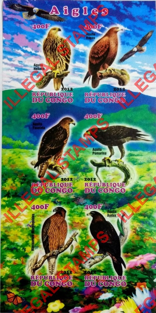 Congo Republic 2012 Eagles Illegal Stamp Souvenir Sheet of 6 Congo Republic 2012 Eagles Illegal Stamp Souvenir Sheet of 6
