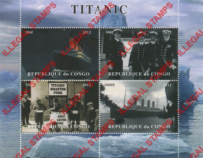 Congo Republic 2012 Titanic Illegal Stamp Sovenir Sheet of 4 Congo Republic 2012 Titanic Illegal Stamp Souvenir Sheet of 4