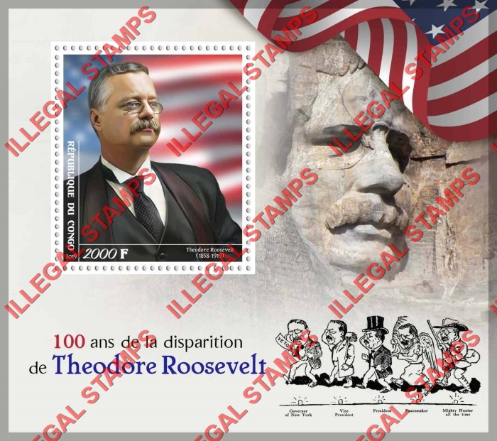 Congo Republic 2019 Theodore Roosevelt Illegal Stamp Souvenir Sheet of 1 Congo Republic 2019 Theodore Roosevelt Illegal Stamp Souvenir Sheet of 1