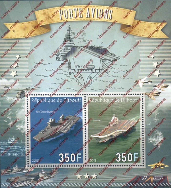 Djibouti 2013 Aircraft Carriers Illegal Stamp Souvenir Sheet of 2 Djibouti 2013 Aircraft Carriers Illegal Stamp Souvenir Sheet of 2