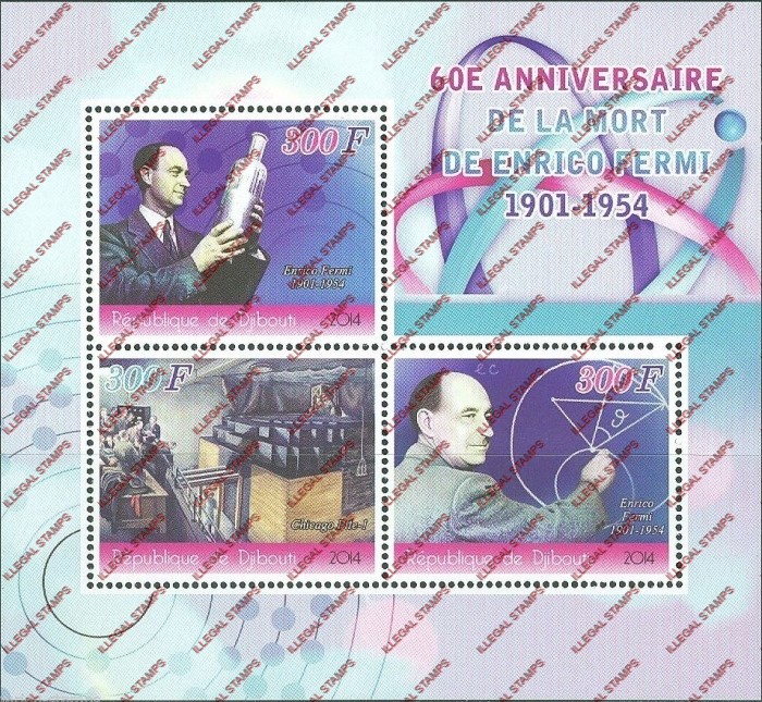 Djibouti 2014 Enrico Fermi Illegal Stamp Souvenir Sheet of 3 Djibouti 2014 Enrico Fermi Illegal Stamp Souvenir Sheet of 3