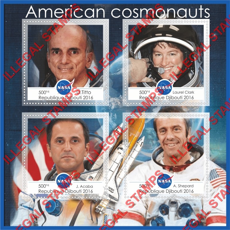 Djibouti 2016 Space American Cosmonauts Illegal Stamp Souvenir Sheet of 4 Djibouti 2016 Space American Cosmonauts Illegal Stamp Souvenir Sheet of 4