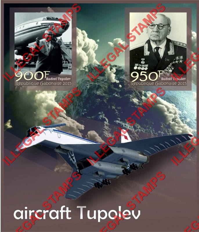 Gabon 2015 Andrei Tupolev Aircraft Illegal Stamp Souvenir Sheet of 2 Gabon 2015 Andrei Tupolev Aircraft Illegal Stamp Souvenir Sheet of 2