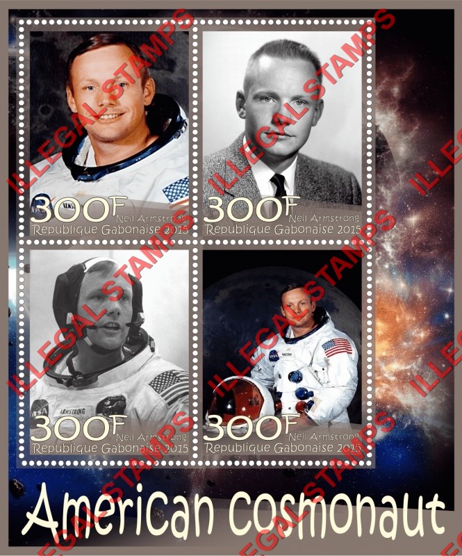 Gabon 2015 Space Neil Armstrong American Cosmonaut Illegal Stamp Souvenir Sheet of 4 Gabon 2015 Space Neil Armstrong American Cosmonaut Illegal Stamp Souvenir Sheet of 4