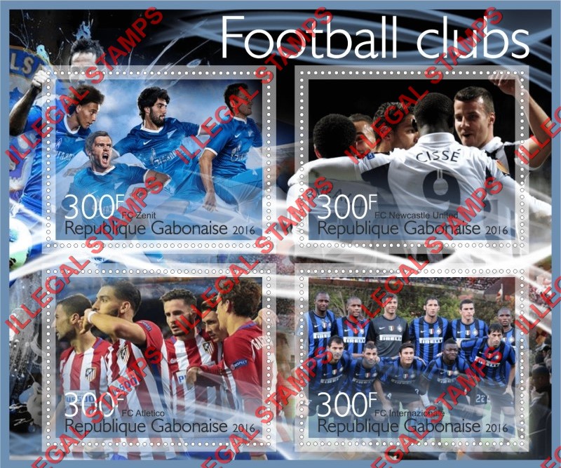 Gabon 2016 Football Clubs Soccer Illegal Stamp Souvenir Sheet of 4 Gabon 2016 Football Clubs Soccer Illegal Stamp Souvenir Sheet of 4