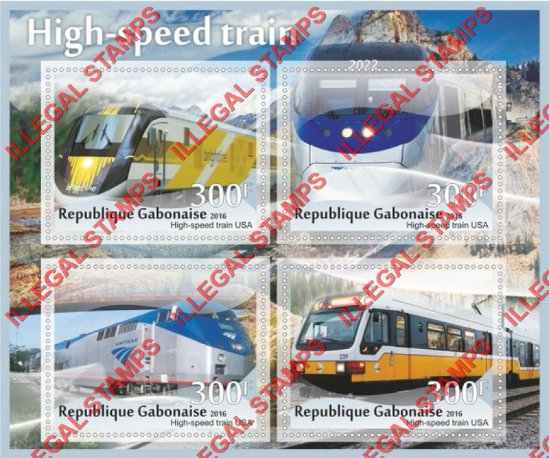Gabon 2016 High Speed Trains Illegal Stamp Souvenir Sheet of 4 Gabon 2016 High Speed Trains Illegal Stamp Souvenir Sheet of 4