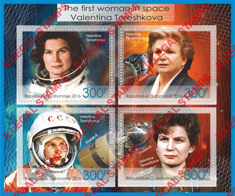 Gabon 2016 Space The First Woman in Space Valentina Tereshkova Illegal Stamp Souvenir Sheet of 4 Gabon 2016 Space The First Woman in Space Valentina Tereshkova Illegal Stamp Souvenir Sheet of 4