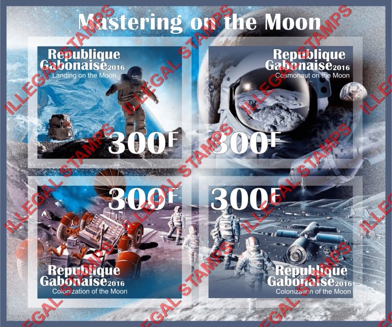 Gabon 2016 Space Mastering on the Moon Illegal Stamp Souvenir Sheet of 4 Gabon 2016 Space Mastering on the Moon Illegal Stamp Souvenir Sheet of 4