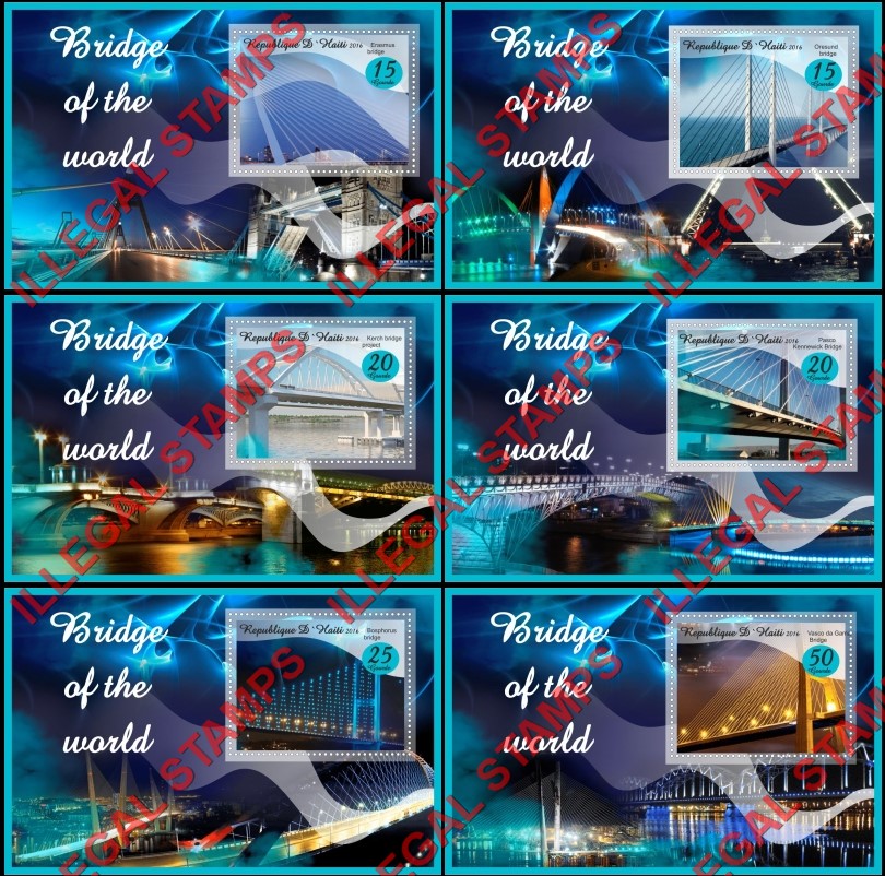 Haiti 2016 Bridges of the World Illegal Stamp Souvenir Sheets of 1 Haiti 2016 Bridges of the World Illegal Stamp Souvenir Sheets of 1