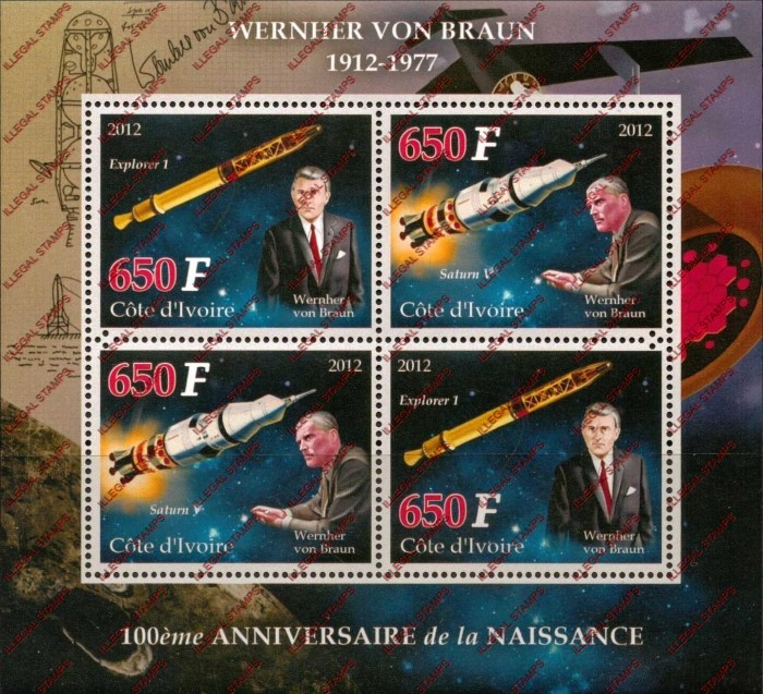 Ivory Coast 2012 Birth Anniversary Space Wernher von Braun Illegal Stamp Souvenir Sheet of 4 Ivory Coast 2012 Birth Anniversary Space Wernher von Braun Illegal Stamp Souvenir Sheet of 4