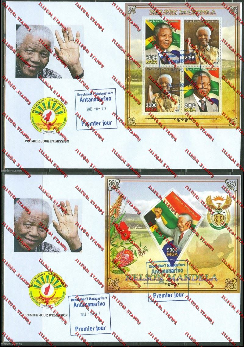 Madagascar 2013 Nelson Mandela Illegal Stamp Souvenir Sheet and Sheetlet on Fake FDC's Madagascar 2013 Nelson Mandela Illegal Stamp Souvenir Sheet and Sheetlet on Fake FDC's