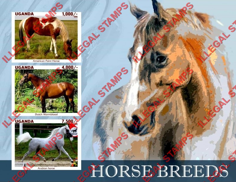 Uganda 2015 Horses Horse Breeds Illegal Stamp Souvenir Sheet of 3 Uganda 2015 Horses Horse Breeds Illegal Stamp Souvenir Sheet of 3